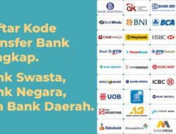Daftar Kode Bank Transfer Terlengkap dan Terbaru