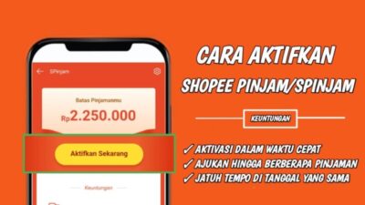 2 Langkah Mengaktifkan Shopee Pinjam di Akun Baru